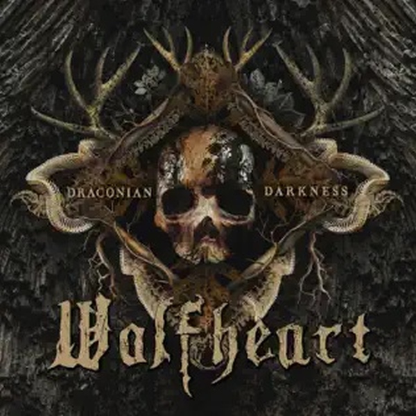 WOLFHEART / DRACONIAN DARKNESS