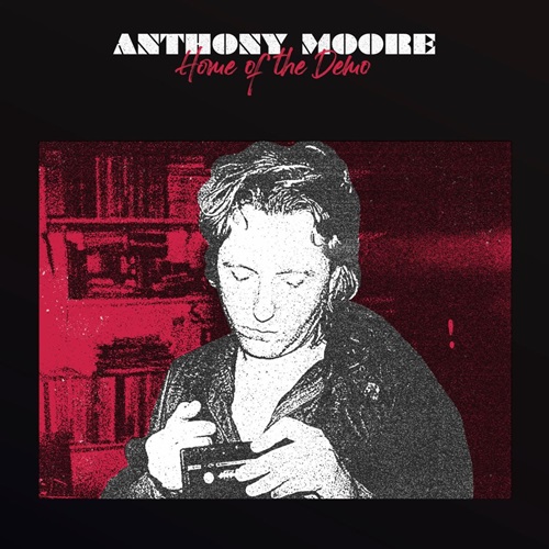 ANTHONY MOORE / アンソニー・ムーア / HOME OF THE DEMO: LIMITED VINYL