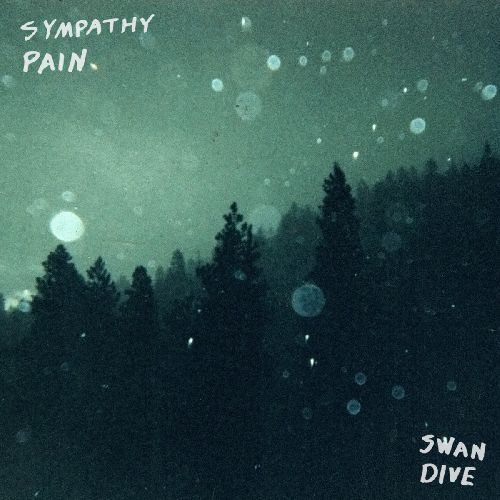 SYMPATHY PAIN / シンパシー・ペイン / SWAN DIVE (LP)