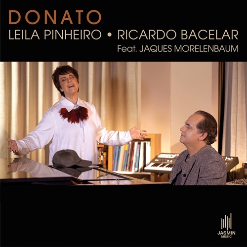 RICARDO BACELAR & LEILA PINHEIRO / ヒカルド・バセラール & レイラ・ピニェイロ / DONATO