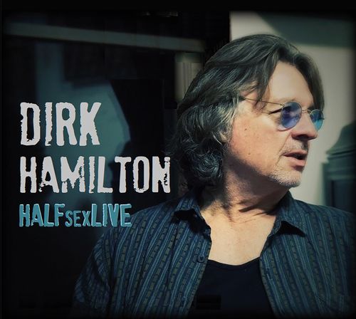 DIRK HAMILTON / HALFSEXLIVE