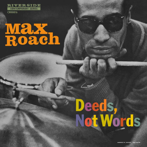 Deeds, Not Words (LP/MONO)/MAX ROACH/マックス・ローチ/RSD / BLACK FRIDAY 2024.11.29｜ JAZZ｜ディスクユニオン・オンラインショップ｜diskunion.net