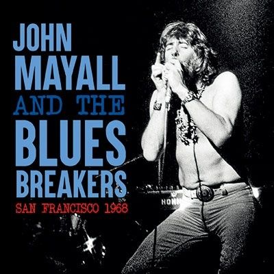 JOHN MAYALL & THE BLUESBREAKERS / ジョン・メイオール&ザ・ブルースブレイカーズ商品一覧｜OLD  ROCK｜ディスクユニオン・オンラインショップ｜diskunion.net