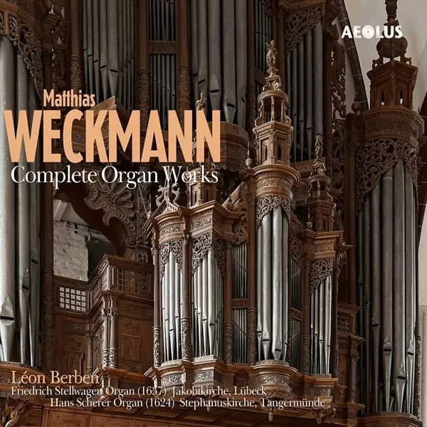 LEON BERBEN / レオン・ベルベン / WECKMANN:COMPLETE ORGAN WORKS