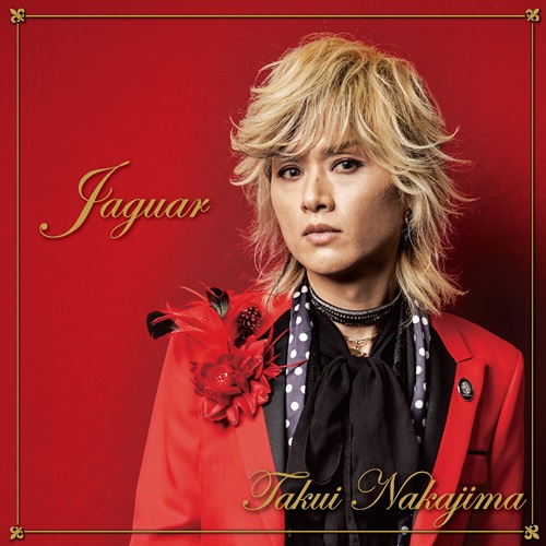 TAKUI NAKAJIMA / 中島卓偉 / JAGUAR(通常盤)