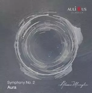 ALESSIO MIRAGLIA / アレッシオ・ミラーリア / ALESSIO MIRAGLIA:SYMPHONY NO.2