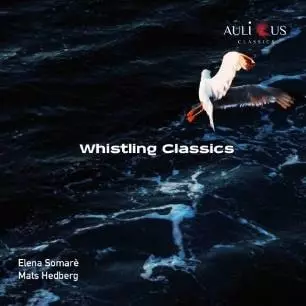 ELENA SOMARE / エレナ・ソマレ / WHISTLING CLASSICS