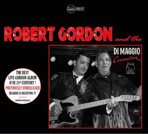 ROBERT GORDON / ROBERT GORDON AND THE DI MAGGIO CONNECTION