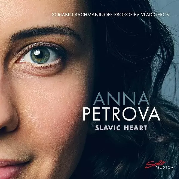 ANNA PETROVA (PIANO) / アンナ・ペトロヴァ / SLAVIC HEART