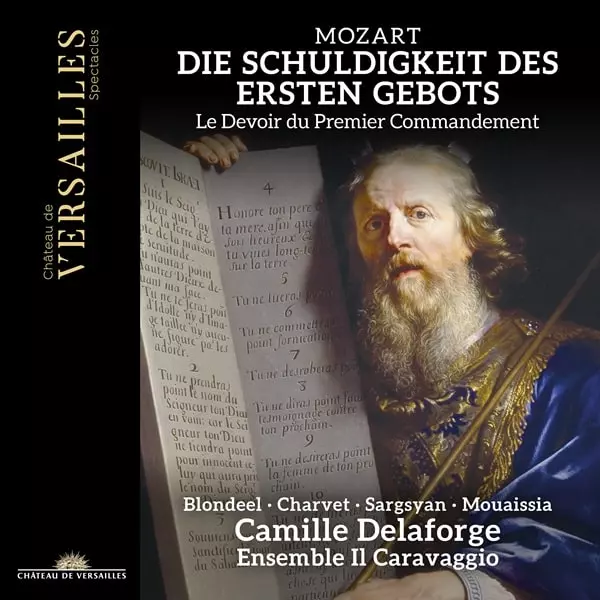 CAMILLE DELAFORGE / カミーユ・ドラフォルジュ / MOZART:DIE SCHULDIGKEIT DES ERSTEN GEBOTS