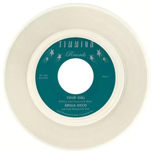 EMILIA SISCO & COLD DIAMOND & MINK / YOUR GIRL / TOO LATE (COLOR VINYL 7")