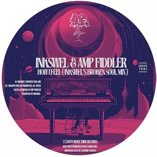 INKSWEL & AMP FIDDLER / HOW I FEEL