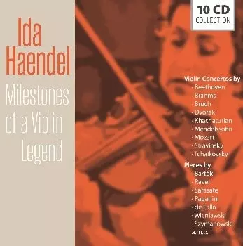IDA HAENDEL / イダ・ヘンデル / MILESTONES OF A VIOLIN LEGEND(10CD)