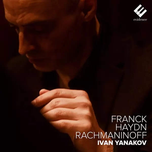 IVAN YANAKOV / イヴァン・ヤナコフ / FRANCK / HAYDN / RACHMANINOFF