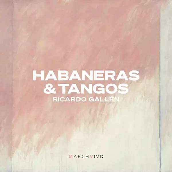 RICARDO GALLEN / リカルド・ガレン  / HABANERAS&TANGOS