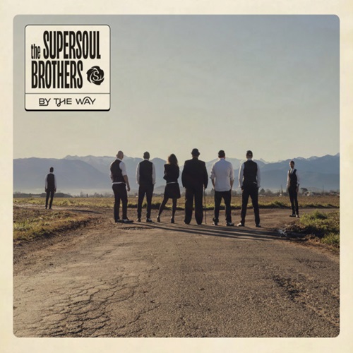 BY THE WAY (LP)/SUPERSOUL BROTHERS/フランスのディープソウルバンド最新作がLP/CDで登場!!｜SOUL /BLUES/GOSPEL｜ディスクユニオン・オンラインショップ｜diskunion.net