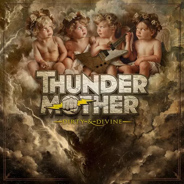 THUNDERMOTHER / サンダーマザー / DIRTY & DIVINE