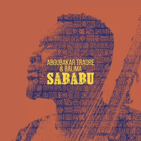 ABOUBAKAR TRAORE & BALIMA / アボウバカール・トラオレ & バリマ / SABABU