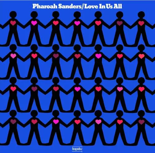 Love In Us All(LP/180G)/PHAROAH SANDERS/ファラオ・サンダース /A面を全て使った名曲