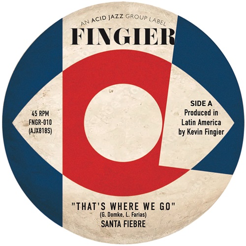 SANTA FIEBRE / THAT'S WHERE WE GO / EARTHSPLOSION (7