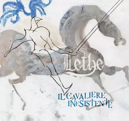 LETHE (PROG: ITA) / LETHE / IL CAVALIERE INESISTENTE
