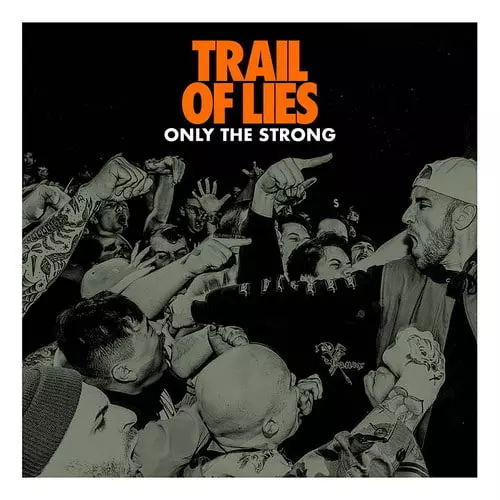 TRAIL OF LIES / ONLY THE STRONG (LP)