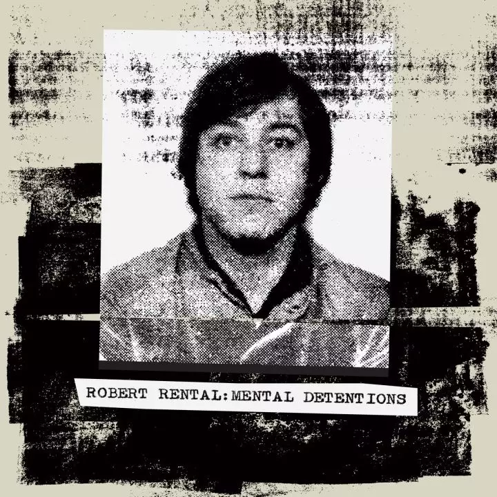 ROBERT RENTAL / ロバート・レンタル / MENTAL DETENTIONS [LP]