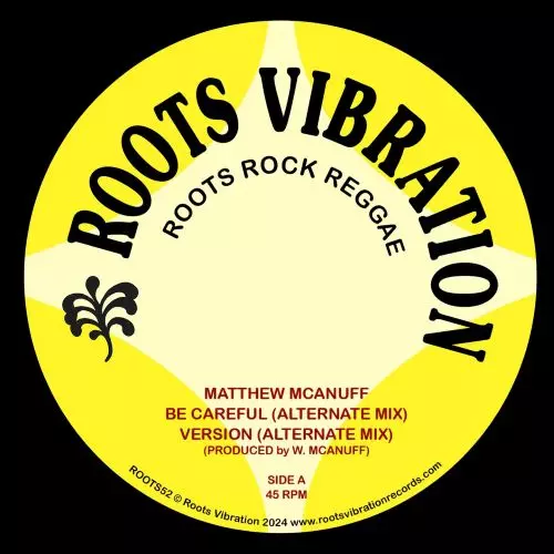 MATTHEW MCANUFF / BE CAREFUL 