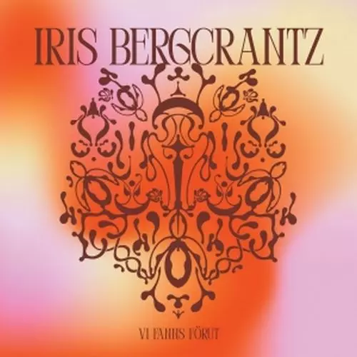 IRIS BERGCRANTZ / イリス・ベリクランツ / Vi Fanns Forut