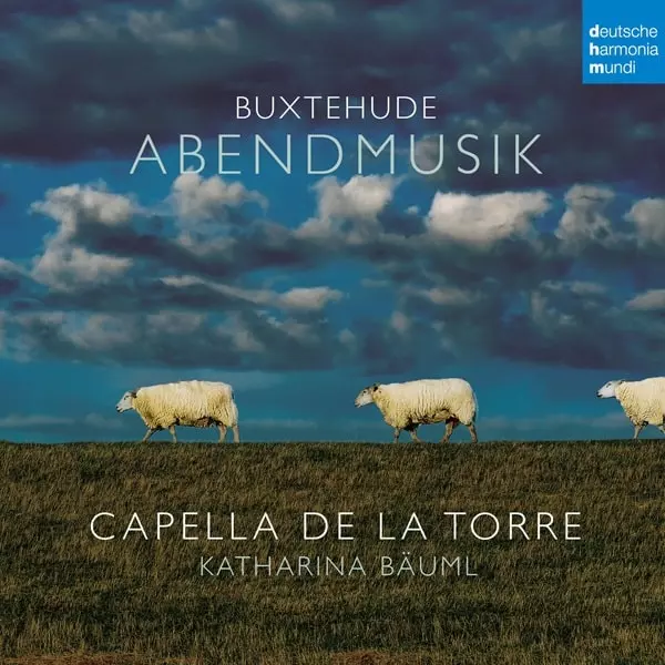 CAPELLA DE LA TORRE / カペラ・デ・ラ・トーレ / BUXTEHUDE / TUNDER / GRABBE:ABENDMUSIK