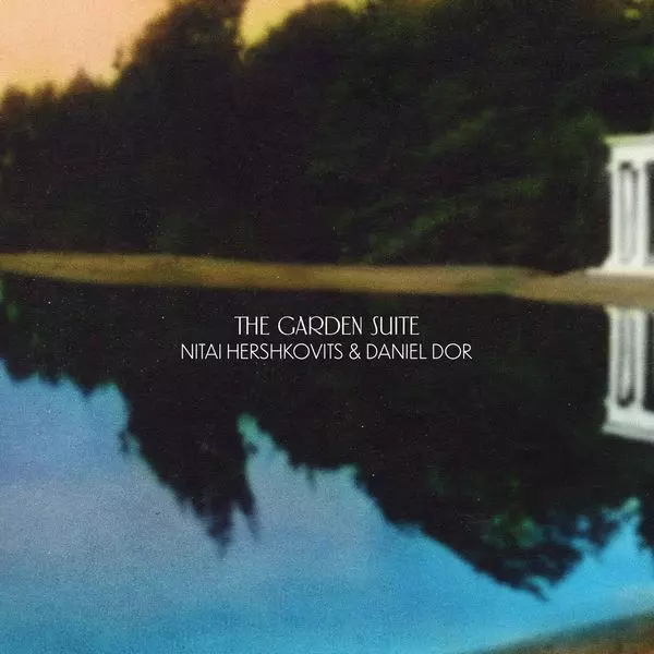 NITAI HERSHKOVITS / ニタイ・ハーシュコヴィッツ / Garden Suite(LP)