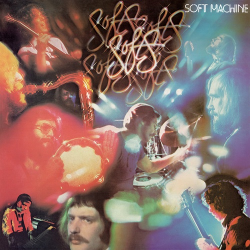 SOFTS: LIMITED VINYL - REMASTER/SOFT MACHINE/ソフト・マシーン/カンタベリー・ミュージックを代表する名バンド、新たにJohn  Etheridge・Alan  Wakemanが加入し、緻密かつメロウなジャズ・ロックを聞かせる'76年作が'25年アナログリイシュー!｜PROGRESSIVE ROCK ...