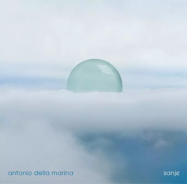ANTONIO DELLA MARINA / SANJE
