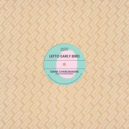LEFTO EARLY BIRD / BROWNSWOOD REMIX EDITIONS 003