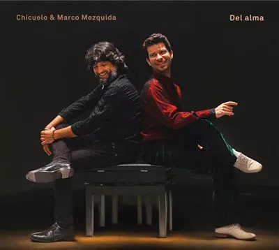 CHICUELO & MARCO MEZQUIDA / チクエロ & マルコ・メスキーダ / DEL ALMA