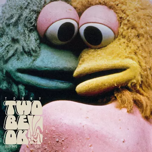 TORKY TORK / TWO BE OK (THE SEED TAPES V.1) (LP)