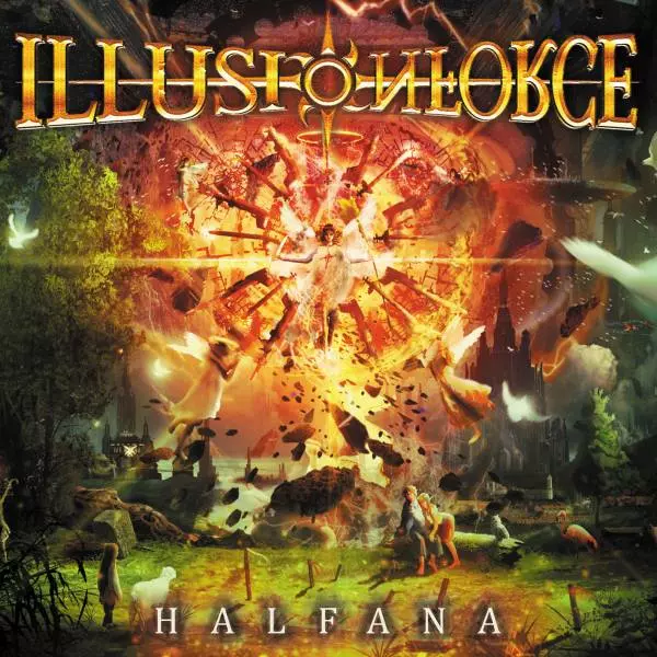 ILLUSION FORCE / イリュージョン・フォース / HALFANA