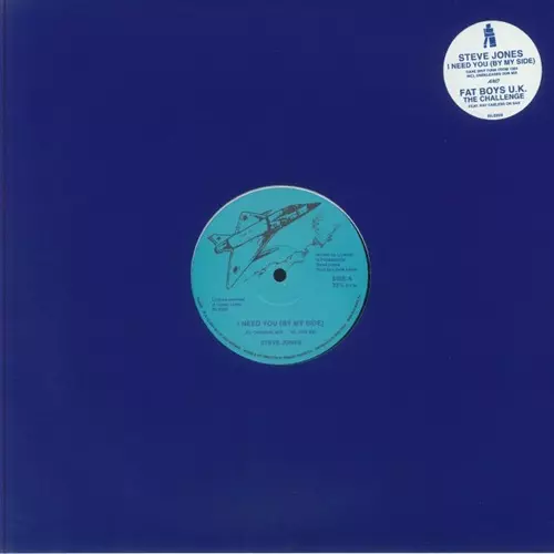 STEVE JONES / FATBOYS U.K. / I NEED YOU (BY MY SIDE) / CHALLENGE (12")