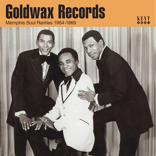 V.A. (GOLDWAX RECORDS) / GOLDWAX RECORDS: MEMPHIS SOUL RARITIES 1964-1969  (7