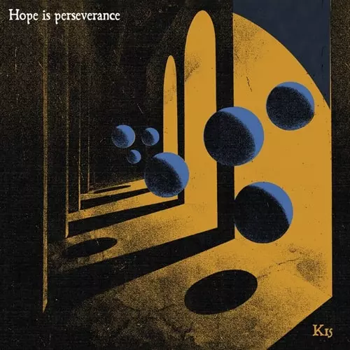 K15 / HOPE IS PERSEVERANCE (LP)