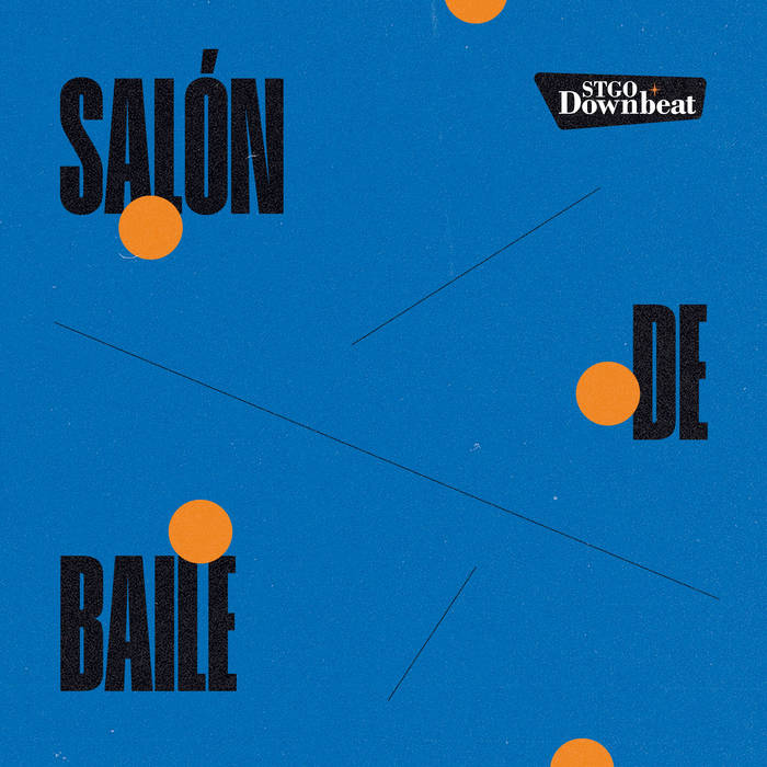 SANTIAGO DOWNBEAT / SALON DE BAILE