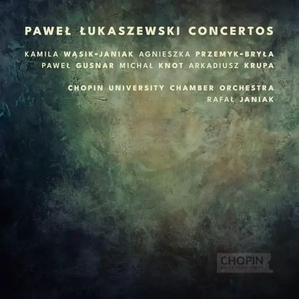 RAFAL JANIAK / ラファウ・ヤニャク / LUKASZEWSKI:CONCERTOS