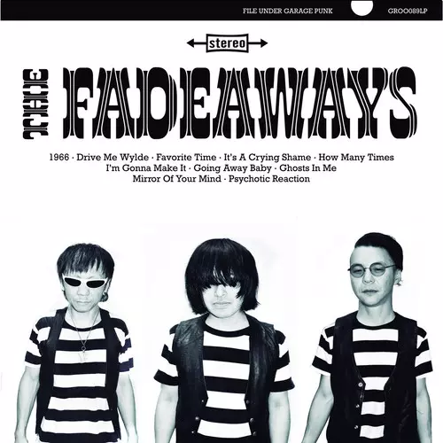 THE FADEAWAYS (LP)/THE FADEAWAYS/東京発ガレージ・パンク ・バンドの24年フル!!｜PUNK｜ディスクユニオン・オンラインショップ｜diskunion.net