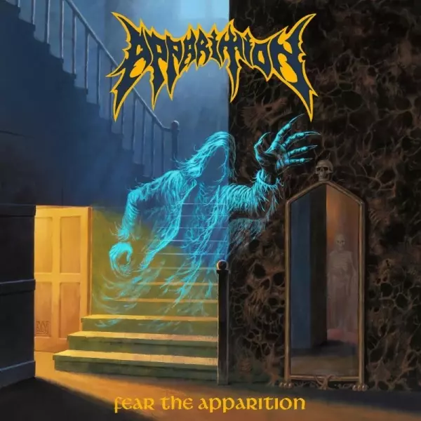 APPARITION (DEATH METAL) / FEAR THE APPARITION