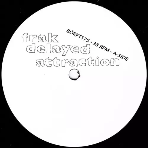 FRAK / DELAYED ATTRACTION