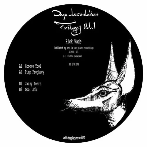 RICK WADE / リック・ウェイド / DEEP INCANTATIONS TRILOGY VOL 1 (12")