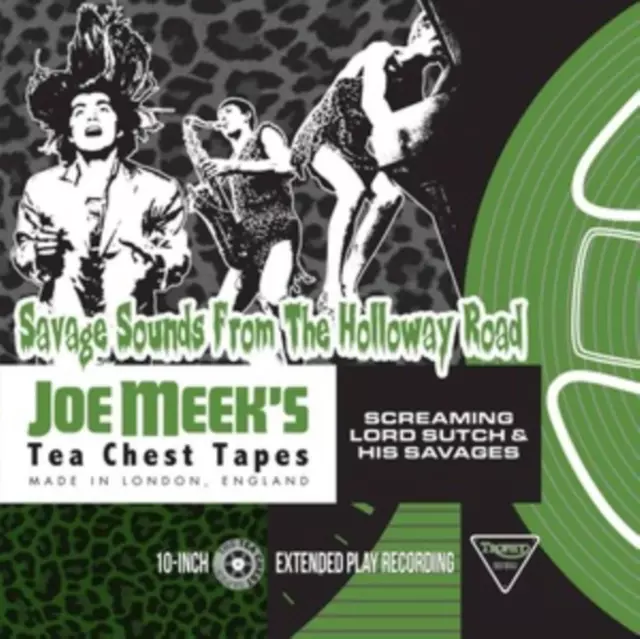 SCREAMING LORD SUTCH & HIS SAVAGES / SAVAGE SOUNDS FROM THE HOLLOWAY ROAD - JOE MEEK'S TEA CHEST TAPES (10")