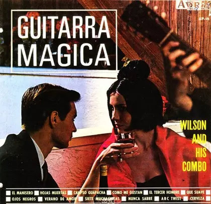 WILSON & HIS COMBO / ウィルソン&ヒズ・コンボ / GUITARRA MAGICA