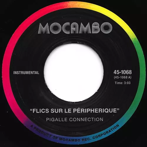 PIGALLE CONNECTION / FLICS SUR LE PERIPHERIQUE / TRANSIT (7")