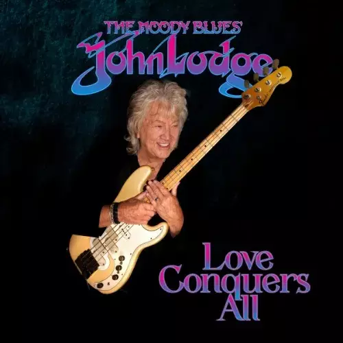 JOHN LODGE / LOVE CONQUERS ALL